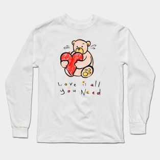 Love, is all you Need Long Sleeve T-Shirt